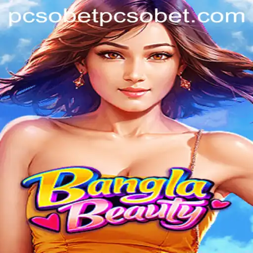 BanglaBeauty: A Captivating Game Experience with pcsoBet Integration