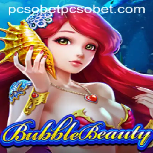 Dive into the Mesmerizing World of BubbleBeauty and pcsobet
