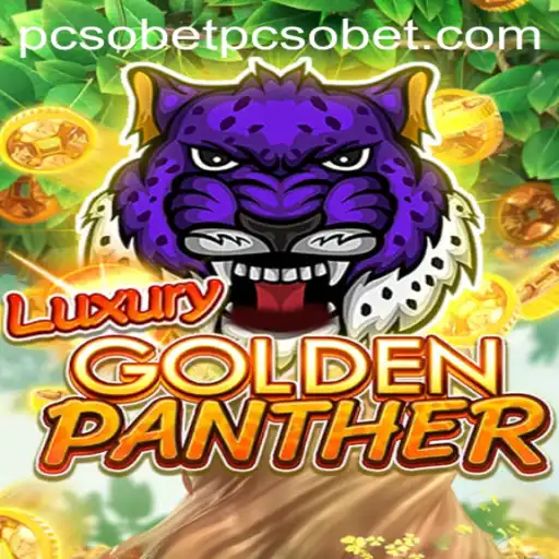 Unveiling the Thrills of LUXURYGOLDENPANTHER: A Deep Dive into PCSobet's Latest Offering