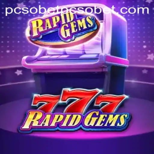 Discover the Thrilling World of RapidGems777: A Gaming Experience Like No Other